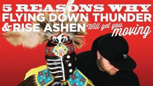 5 Reasons Why Flying Down Thunder & Rise Ashen Will Get You Moving